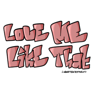 Love Me Like That